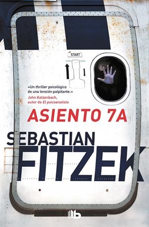 ASIENTO 7A | 9788413140698 | FITZEK, SEBASTIAN | Galatea Llibres | Llibreria online de Reus, Tarragona | Comprar llibres en català i castellà online