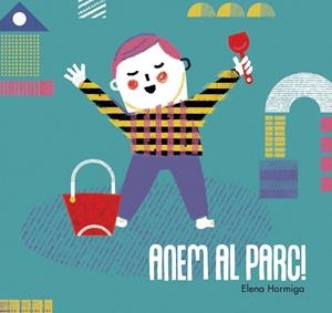 ANEM AL PARC | 9788416082049 | HORMIGA, ELENA | Galatea Llibres | Librería online de Reus, Tarragona | Comprar libros en catalán y castellano online