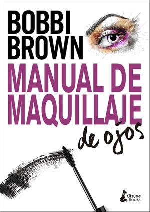 MANUAL DE MAQUILLAJE DE OJOS | 9788416788323 | BROWN, BOBBI | Galatea Llibres | Llibreria online de Reus, Tarragona | Comprar llibres en català i castellà online