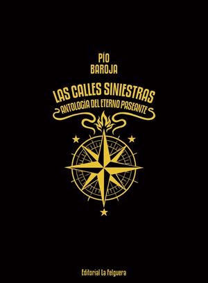 LAS CALLES SINIESTRAS | 9788412044232 | BAROJA, PIO | Galatea Llibres | Llibreria online de Reus, Tarragona | Comprar llibres en català i castellà online