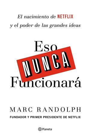ESO NUNCA FUNCIONARÁ | 9788408214335 | RANDOLPH, MARC | Galatea Llibres | Llibreria online de Reus, Tarragona | Comprar llibres en català i castellà online