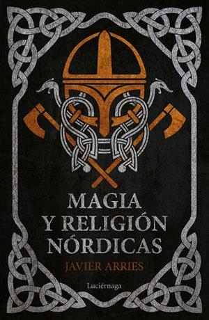 MAGIA Y RELIGIÓN NÓRDICAS | 9788417371944 | ARRIES, JAVIER | Galatea Llibres | Llibreria online de Reus, Tarragona | Comprar llibres en català i castellà online