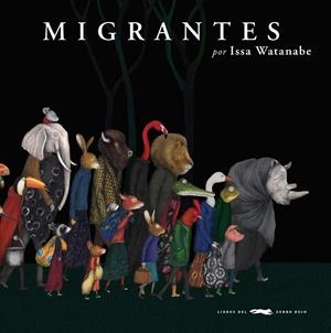 MIGRANTES | 9788494990151 | WATANABE, ISSA | Galatea Llibres | Librería online de Reus, Tarragona | Comprar libros en catalán y castellano online