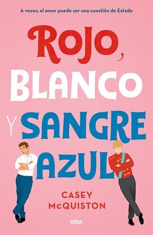 ROJO, BLANCO Y SANGRE AZUL | 9788427218697 | MCQUISTON, CASEY | Galatea Llibres | Llibreria online de Reus, Tarragona | Comprar llibres en català i castellà online