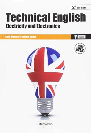 TECHNICAL ENGLISH: ELECTRICITY AND ELECTRONICS 2 ED | 9788426725806 | MONTOYA, ALMA | Galatea Llibres | Llibreria online de Reus, Tarragona | Comprar llibres en català i castellà online