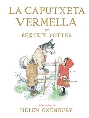 LA CAPUTXETA VERMELLA | 9788426146052 | POTTER, BEATRIX | Galatea Llibres | Librería online de Reus, Tarragona | Comprar libros en catalán y castellano online