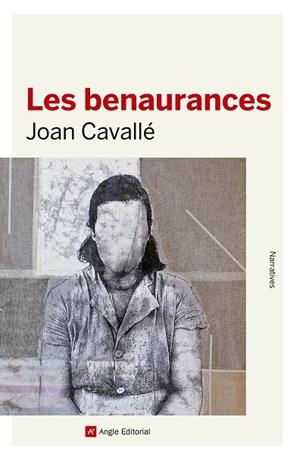 LES BENAURANCES | 9788417214883 | CAVALLÉ, JOAN | Galatea Llibres | Librería online de Reus, Tarragona | Comprar libros en catalán y castellano online