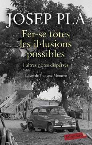 FER-SE TOTES LES IL·LUSIONS POSSIBLES | 9788417420932 | PLA, JOSEP | Galatea Llibres | Llibreria online de Reus, Tarragona | Comprar llibres en català i castellà online