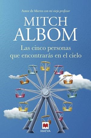 LAS CINCO PERSONAS QUE ENCONTRARÁS EN EL CIELO | 9788417708580 | ALBOM, MITCH | Galatea Llibres | Llibreria online de Reus, Tarragona | Comprar llibres en català i castellà online
