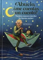 ABUELO, ¿ME CUENTAS UN CUENTO? | 9788417127480 | ANTONELLI, ANTONELLI/LOCATELLI, LAURA | Galatea Llibres | Llibreria online de Reus, Tarragona | Comprar llibres en català i castellà online