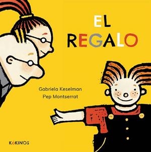EL REGALO | 9788417074968 | KESELMAN, GABRIELA | Galatea Llibres | Librería online de Reus, Tarragona | Comprar libros en catalán y castellano online