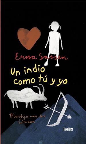 UN INDIO COMO TÚ Y YO | 9788417383459 | SASSEN, ERNA | Galatea Llibres | Llibreria online de Reus, Tarragona | Comprar llibres en català i castellà online