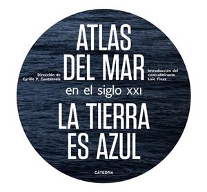 ATLAS DEL MAR EN EL SIGLO XXI | 9788437639994 | POIRIER-COUTANSAIS, CYRILLE | Galatea Llibres | Librería online de Reus, Tarragona | Comprar libros en catalán y castellano online