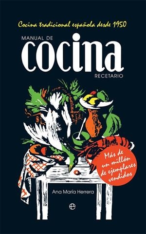 MANUAL DE COCINA. RECETARIO | 9788491646792 | HERRERA, ANA MARÍA | Galatea Llibres | Librería online de Reus, Tarragona | Comprar libros en catalán y castellano online