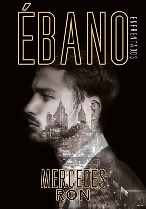 ÉBANO (ENFRENTADOS 2) | 9788417671723 | RON, MERCEDES | Galatea Llibres | Llibreria online de Reus, Tarragona | Comprar llibres en català i castellà online