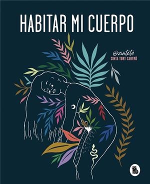 HABITAR MI CUERPO | 9788402422378 | TORT, CINTA | Galatea Llibres | Llibreria online de Reus, Tarragona | Comprar llibres en català i castellà online