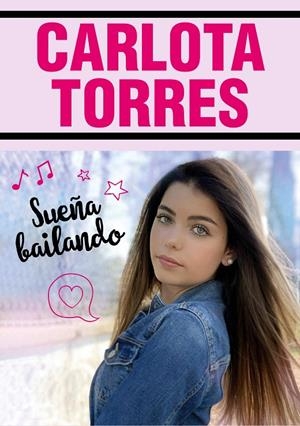 SUEÑA BAILANDO | 9788417922023 | TORRES, CARLOTA | Galatea Llibres | Librería online de Reus, Tarragona | Comprar libros en catalán y castellano online