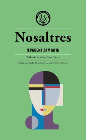 NOSALTRES | 9788412070521 | ZAMIATIN, IEVGUENI | Galatea Llibres | Llibreria online de Reus, Tarragona | Comprar llibres en català i castellà online