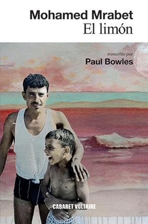 EL LIMÓN | 9788494941467 | MRABET, MOHAMED/BOWLES, PAUL | Galatea Llibres | Librería online de Reus, Tarragona | Comprar libros en catalán y castellano online