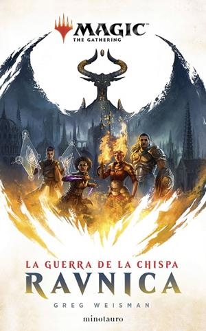 MAGIC. LA GUERRA DE LA CHISPA: RAVNICA 1 | 9788445007686 | WEISMAN, GREG | Galatea Llibres | Librería online de Reus, Tarragona | Comprar libros en catalán y castellano online