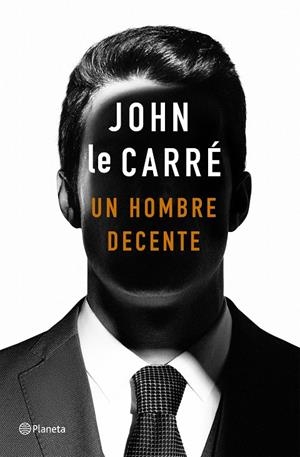 UN HOMBRE DECENTE | 9788408215141 | LE CARRÉ, JOHN | Galatea Llibres | Llibreria online de Reus, Tarragona | Comprar llibres en català i castellà online
