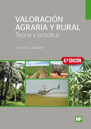 VALORACIÓN AGRARIA Y RURAL | 9788484767237 | CABALLER MELLADO, VICENTE | Galatea Llibres | Librería online de Reus, Tarragona | Comprar libros en catalán y castellano online