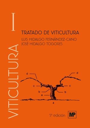 TRATADO DE VITICULTURA. VOLUMEN I Y II | 9788484767510 | HIDALGO TOGORES, JOSE/HIDALGO FERNÁNDEZ-CANO , L. | Galatea Llibres | Llibreria online de Reus, Tarragona | Comprar llibres en català i castellà online
