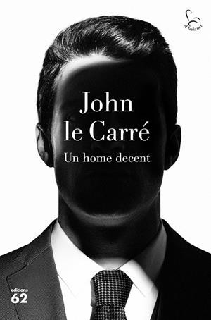 UN HOME DECENT | 9788429777895 | LE CARRÉ, JOHN | Galatea Llibres | Llibreria online de Reus, Tarragona | Comprar llibres en català i castellà online