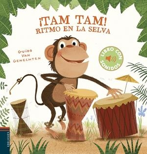 ¡TAM, TAM! RITMO EN LA SELVA | 9788414022344 | GENECHTEN, GUIDO VAN | Galatea Llibres | Librería online de Reus, Tarragona | Comprar libros en catalán y castellano online