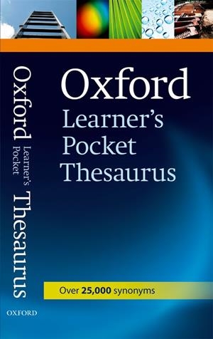 OXFORD LEARNERS POCKET THESAURUS | 9780194752046 | VARIOS AUTORES | Galatea Llibres | Llibreria online de Reus, Tarragona | Comprar llibres en català i castellà online