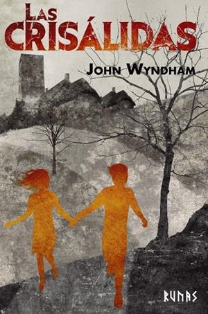 LAS CRISÁLIDAS | 9788491817345 | WYNDHAM, JOHN | Galatea Llibres | Llibreria online de Reus, Tarragona | Comprar llibres en català i castellà online