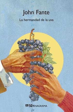 LA HERMANDAD DE LA UVA | 9788433902313 | FANTE, JOHN | Galatea Llibres | Llibreria online de Reus, Tarragona | Comprar llibres en català i castellà online