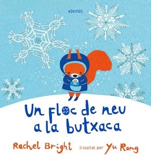 UN FLOC DE NEU A LA BUTXACA | 9788417074821 | BRIGHT, RACHEL | Galatea Llibres | Llibreria online de Reus, Tarragona | Comprar llibres en català i castellà online