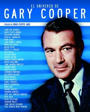 EL UNIVERSO DE GARY COOPER | 9788415606925 | CASAS, QUIM / FREIRE, ESPIDO / RODRIGUEZ LAFUENTE, FERNANDO | Galatea Llibres | Librería online de Reus, Tarragona | Comprar libros en catalán y castellano online