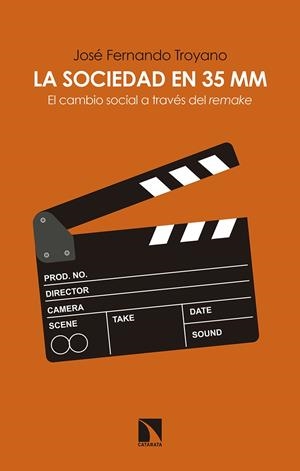 LA SOCIEDAD EN 35 MM | 9788490978641 | TROYANO, JOSÉ FERNANDO | Galatea Llibres | Librería online de Reus, Tarragona | Comprar libros en catalán y castellano online