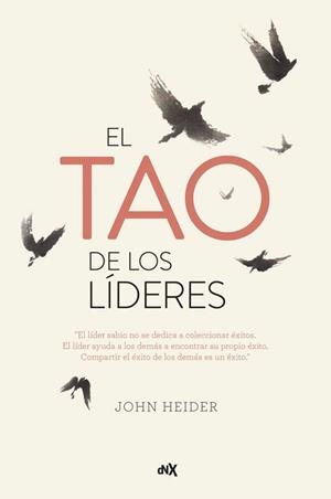EL TAO DE LOS LÍDERES | 9788494980633 | HEIDER, JOHN | Galatea Llibres | Librería online de Reus, Tarragona | Comprar libros en catalán y castellano online