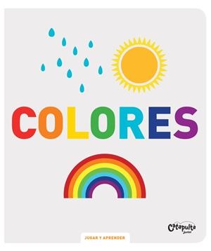 COLORES - JUGAR Y APRENDER | 9789876377935 | IMAGE BOOK | Galatea Llibres | Llibreria online de Reus, Tarragona | Comprar llibres en català i castellà online