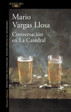 CONVERSACIÓN EN LA CATEDRAL (EDICIÓN ESPECIAL 50.º ANIVERSARIO) | 9788420439891 | VARGAS LLOSA, MARIO | Galatea Llibres | Llibreria online de Reus, Tarragona | Comprar llibres en català i castellà online
