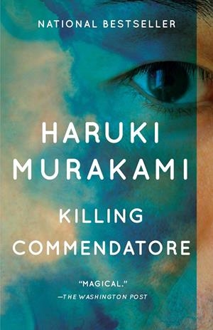 KILLING COMMENDATORE | 9781784707330 | MURAKAMI, HARUKI | Galatea Llibres | Llibreria online de Reus, Tarragona | Comprar llibres en català i castellà online