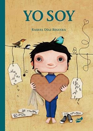YO SOY | 9788416817580 | DÍAZ REGUERA, RAQUEL | Galatea Llibres | Librería online de Reus, Tarragona | Comprar libros en catalán y castellano online