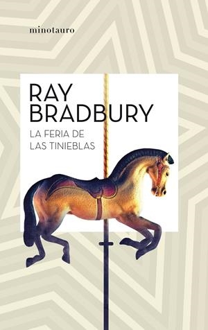 LA FERIA DE LAS TINIEBLAS | 9788445007457 | BRADBURY, RAY | Galatea Llibres | Librería online de Reus, Tarragona | Comprar libros en catalán y castellano online