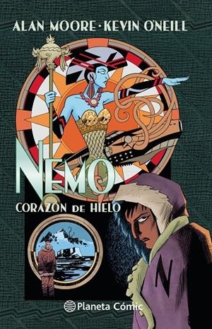 NEMO. CORAZÓN DE HIELO | 9788491740469 | MOORE, ALAN/O'NEILL, KEVIN | Galatea Llibres | Librería online de Reus, Tarragona | Comprar libros en catalán y castellano online