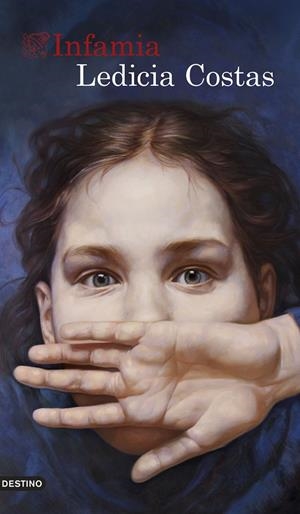 INFAMIA | 9788423356409 | COSTAS, LEDICIA | Galatea Llibres | Librería online de Reus, Tarragona | Comprar libros en catalán y castellano online
