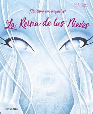 LA REINA DE LAS NIEVES | 9788408209744 | BONAGURO, VALENTINA/SCORTEGAGNA, LUNA | Galatea Llibres | Librería online de Reus, Tarragona | Comprar libros en catalán y castellano online