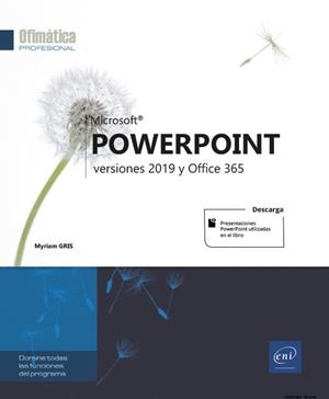 MICROSOFT POWERPOINT. VERSIONES 2019 Y OFFICE 365 | 9782409021794 | GRIS, MYRIAM | Galatea Llibres | Librería online de Reus, Tarragona | Comprar libros en catalán y castellano online