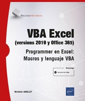 VBA EXCEL  (VERSIONES 2019 Y OFFICE 365) | 9782409021817 | AMELOT, MICHÈLE | Galatea Llibres | Llibreria online de Reus, Tarragona | Comprar llibres en català i castellà online
