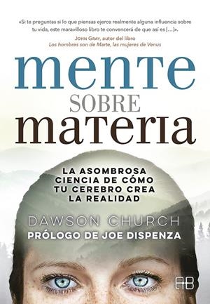 MENTE SOBRE MATERIA | 9788415292968 | CHURCH, DAWSON | Galatea Llibres | Librería online de Reus, Tarragona | Comprar libros en catalán y castellano online