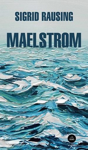 MAELSTROM | 9788439734772 | RAUSING, SIGRID | Galatea Llibres | Llibreria online de Reus, Tarragona | Comprar llibres en català i castellà online