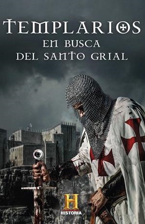 TEMPLARIOS. EN BUSCA DEL SANTO GRIAL | 9788401023972 | CANAL HISTORIA, | Galatea Llibres | Llibreria online de Reus, Tarragona | Comprar llibres en català i castellà online