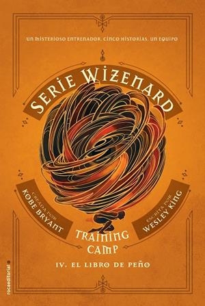 TRAINING CAMP 4. EL LIBRO DE PEÑO | 9788417805685 | BRYANT, KOBE/KING, WESLEY | Galatea Llibres | Llibreria online de Reus, Tarragona | Comprar llibres en català i castellà online